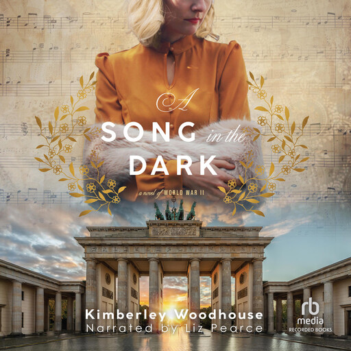 A Song in the Dark, Kimberley Woodhouse