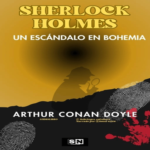 Un escándalo en Bohemia, Arthur Conan Doyle