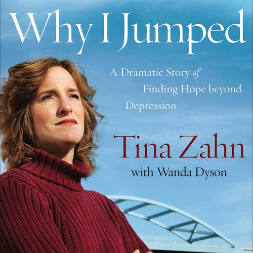 Why I Jumped, Tina Zahn, Wanda Dyson