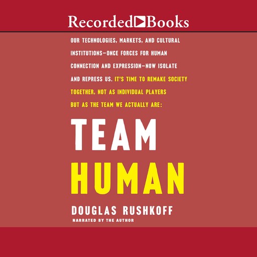 Team Human, Douglas Rushkoff