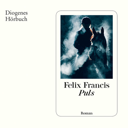 Puls (Ungekürzt), Felix Francis