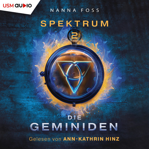 Die Geminiden - Spektrum, Band 2 (ungekürzt), Nanna Foss