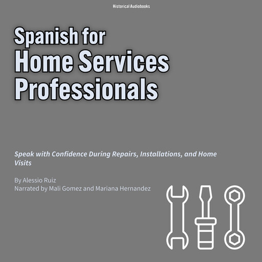 Spanish for Home Services Professionals, Alessio Ruiz