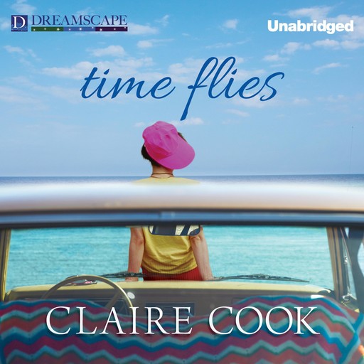 Time Flies, Claire Cook