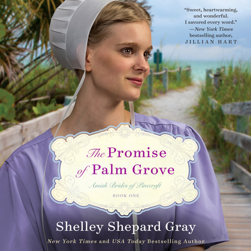 The Promise of Palm Grove, Shelley Shepard Gray