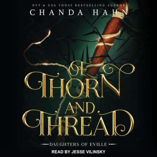 Of Thorn and Thread, Chanda Hahn