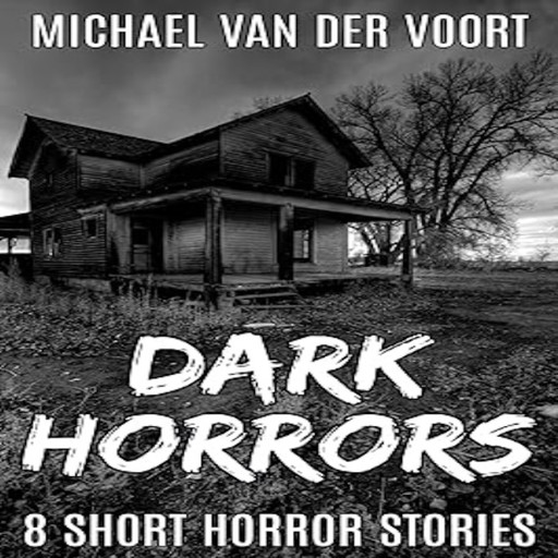 Dark Horrors, Michael van der Voort