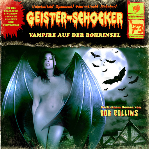 Geister-Schocker, Folge 73: Vampire auf der Bohrinsel, Bob Collins
