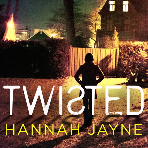 Twisted, Hannah Jayne