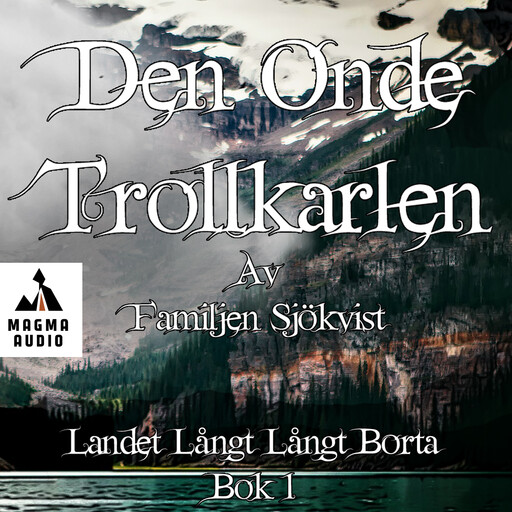 Den onde trollkarlen, Familjen Sjökvist