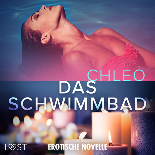 Das Schwimmbad - Erotische Novelle, Chleo