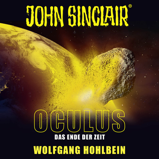 John Sinclair, Sonderedition 9: Oculus - Das Ende der Zeit, Wolfgang Hohlbein