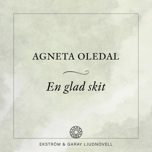 En glad skit, Agneta Oledal