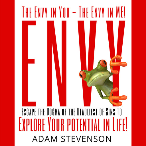 The Envy in YOU the Envy in ME!, Adam Stevenson