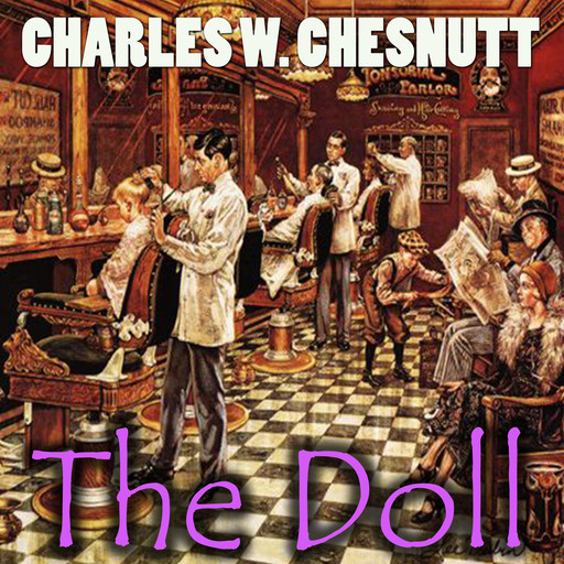 The Doll, Charles Chesnutt