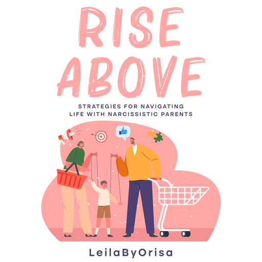 Rise Above, LeilaByOrisa