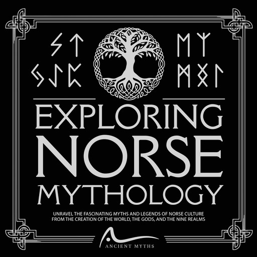 Exploring Norse Mythology, Ancient Myths