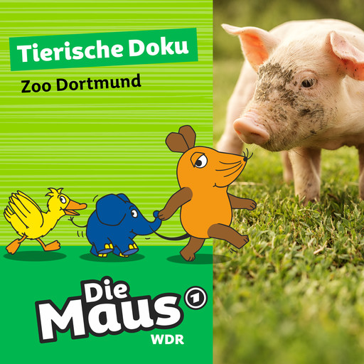 Die Maus, Tierische Doku - Zoo Dortmund, Die Maus