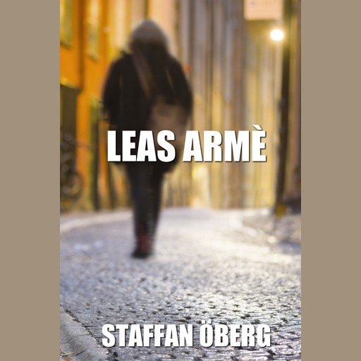 Leas armé, del 2, Staffan Öberg
