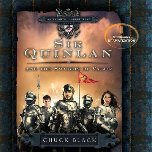 Sir Quinlan and the Swords of Valor, Various, Chuck Black