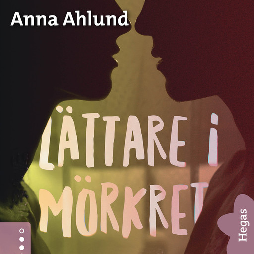 Våga längta 2: Lättare i mörkret, Anna Ahlund
