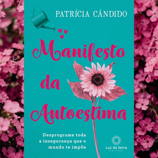 Manifesto da Autoestima, Patrícia Cândido