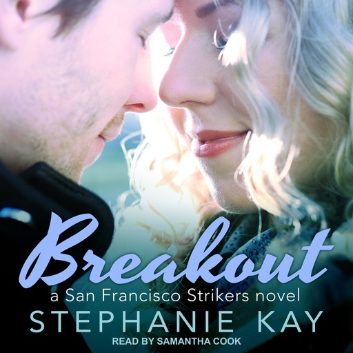 Breakout, Stephanie Kay