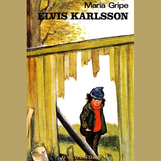 Elvis Karlsson, Maria Gripe