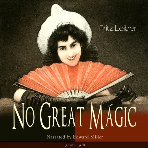 No Great Magic, Fritz Leiber