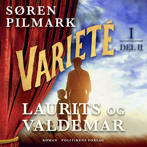 Varieté. Laurits og Valdemar - del 2, Søren Pilmark
