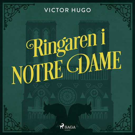 Ringaren i Notre Dame, Victor Hugo