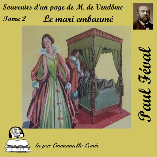 Le mari embaumé, Paul Féval