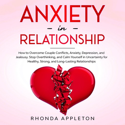 Anxiety in Relationship, Rhonda Appleton