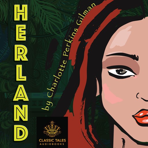 Herland, Charlotte Perkins Gilman