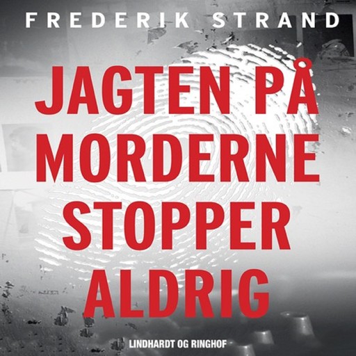 Jagten på morderne stopper aldrig - Genåbnede danske kriminalsager, Frederik Strand