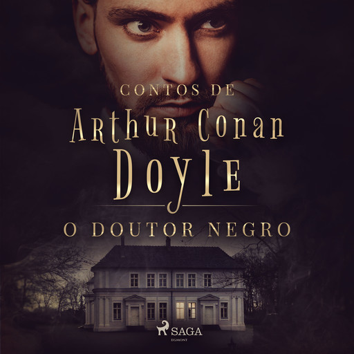 O Doutor Negro, Arthur Conan Doyle