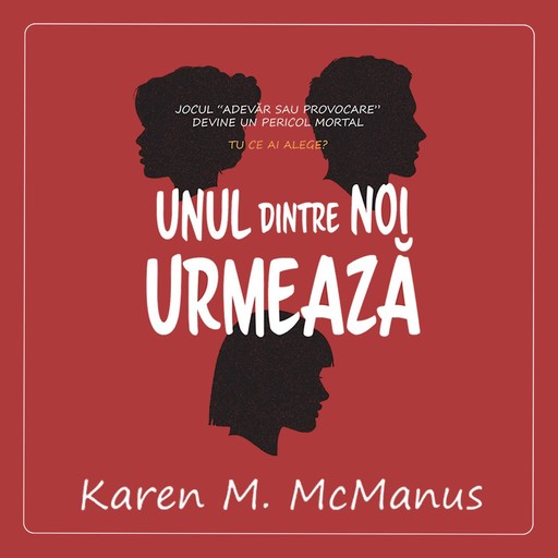 Unul dintre noi urmează, Karen M. McManus