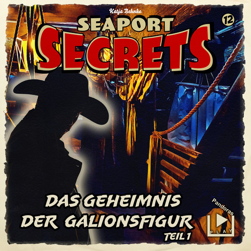 Seaport Secrets 12 – Das Geheimnis der Galionsfigur Teil 1, Katja Behnke