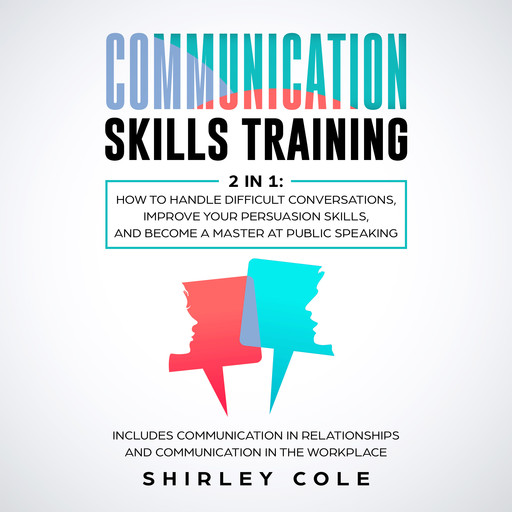 Communication Skills Training: 2 In 1, Shirley Cole