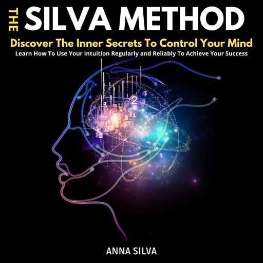 The Silva Method, ANNA SILVA
