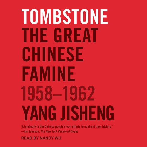Tombstone, Edward Friedman, Yang Jisheng, Roderick MacFarquhar