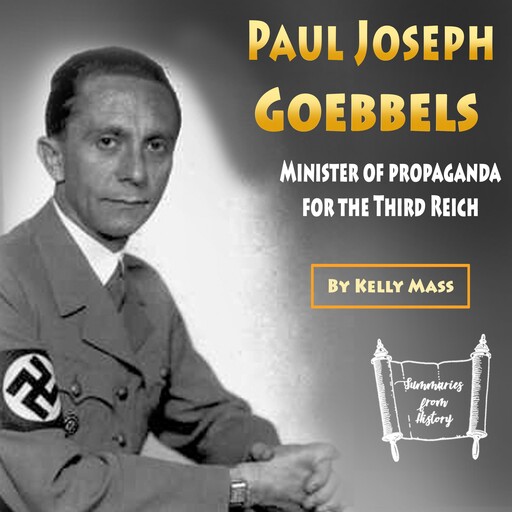 Paul Joseph Goebbels, Kelly Mass