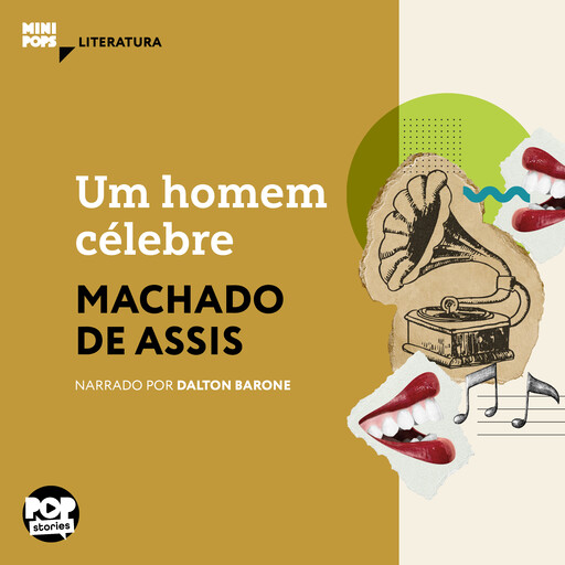 Um homem célebre, Machado De Assis