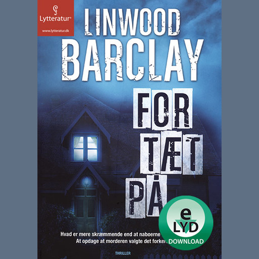 For tæt på, Linwood Barclay