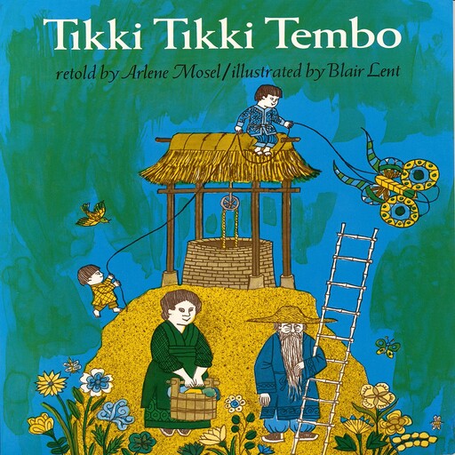 Tikki Tikki Tembo, Arlene Mosel