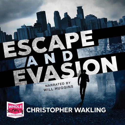 Escape and Evasion, Christopher Wakling