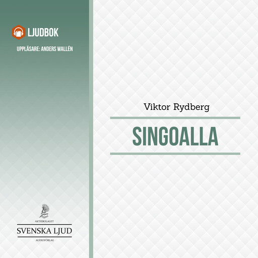 Singoalla, Viktor Rydberg