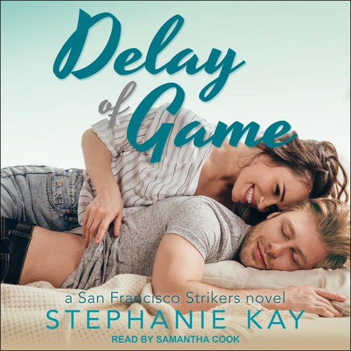 Delay of Game, Stephanie Kay