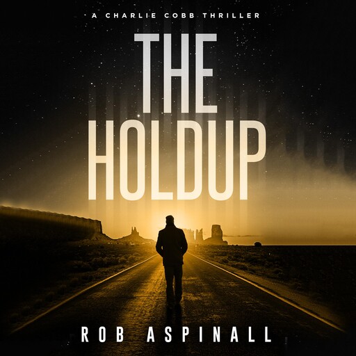 The Holdup, Rob Aspinall