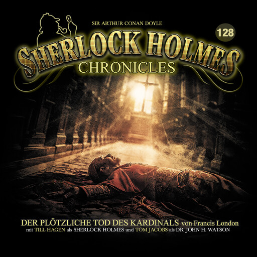 Sherlock Holmes Chronicles, Folge 128: Der plötzliche Tod des Kardinals (ungekürzt), Arthur Conan Doyle